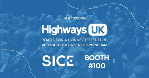 SICE participará en Highways UK 2023, el evento más importante para el sector de las infraestructuras viarias del Reino Unido